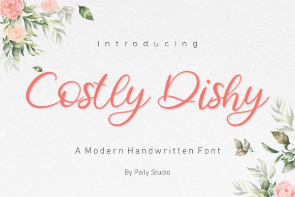 Costly Dishy: A Refined Script Typeface for Editorial Design